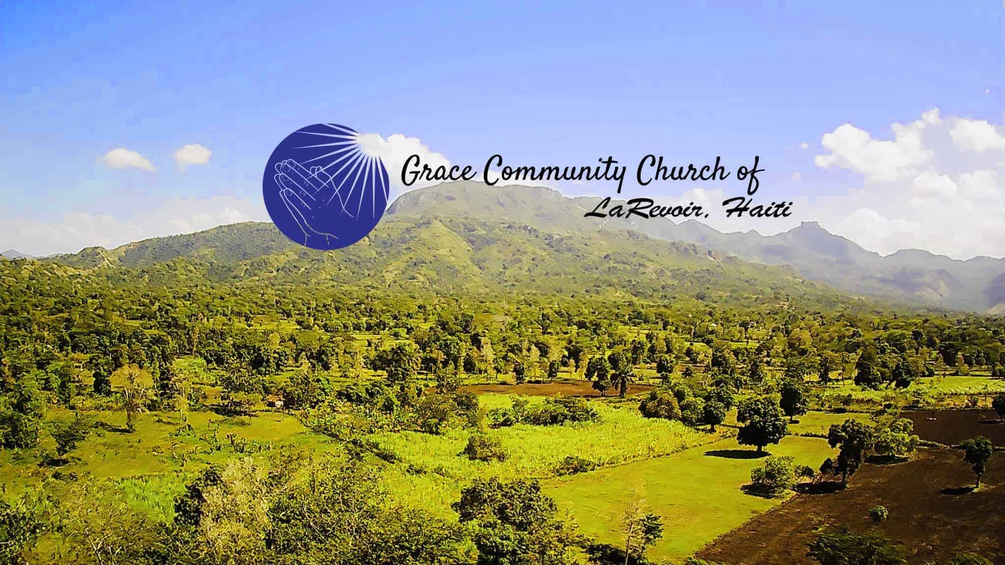 Grace Community Church of LaRevoir, Haiti